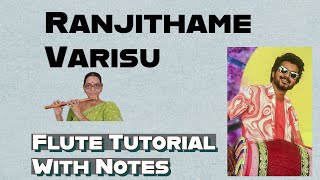 Ranjithame Varisu Flute Tutorial With Notations Video  857 [upl. by Werna]