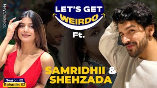 YRKKH Samridhi Shukla Aur Shehzada Dhami Ne Kiya Apni Weird Habits Ka Khulasa  Exclusive [upl. by Melda759]