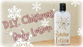 DIY Christmas Body Lotion [upl. by Aekim]