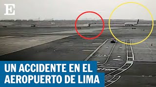 Un ACCIDENTE aéreo en el aeropuerto de Lima  El País [upl. by Laup]