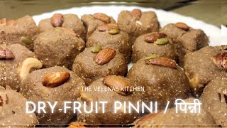 आटा पिन्नी ।DryFruit Punjabi Pinni । Pinni recipe at Home with easy and simple steps [upl. by Mcmullan281]