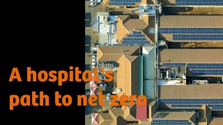 A hospitals path to net zero in South Africa [upl. by Ennaesor]