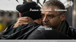 Franco Ricciardi Uommene [upl. by Grata]