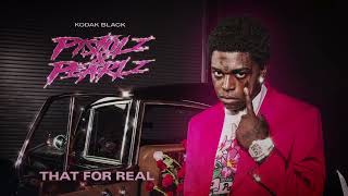 Kodak Black  THAT FOR REAL Official Visualizer [upl. by Ahel910]