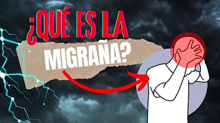 ¿Qué es la Migraña ¿Por qué aparece [upl. by Oinesra]