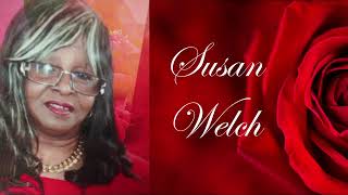 Susan Welch  Celebration of Life [upl. by Asyal]