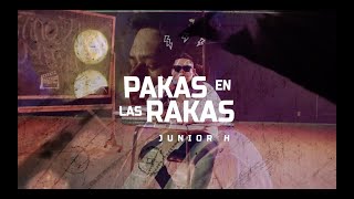 Junior H  Pakas en las Rakas LetraLyric Video 2020 [upl. by Sugden205]