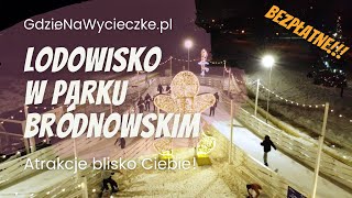 Atrakcje Warszawa  Lodowisko Park Bródnowski Ciekawe miejsca w Polsce  GdzieNaWycieczkepl [upl. by Eldnik]