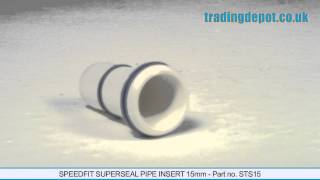 TRADING DEPOT Speedfit Superseal Pipe Insert 15mm  Part no STS15 [upl. by Marolda]