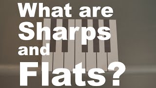 What are sharps and flats [upl. by Anawt618]