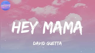 David Guetta  Hey Mama feat Nicki Minaj Bebe Rexha amp Afrojack Lyrics [upl. by Asilem696]