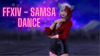 FFXIV Samsa [upl. by Suoilenroc]