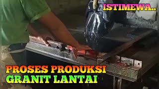 Produksi Granit Lantai [upl. by Nnaael460]