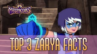 TOP 3 ZARYA FACTS  MYSTICONS [upl. by Thompson]