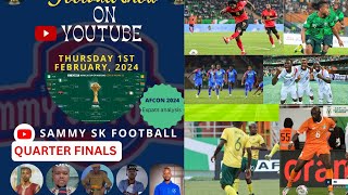 Afcon 2024 Quarter Final Talk Show Nigeria vs Angola DR Congo vs Guinea South Africa Bafana Verde [upl. by Ahsinrev]