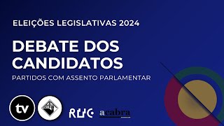 Debate dos candidatos  Eleições Legislativas 2024 [upl. by Mazel]