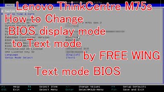 How to Change Text BIOS mode Lenovo ThinkCentre M75s small GEN2 Ryzen 7 PRO 4750G [upl. by Eisak361]