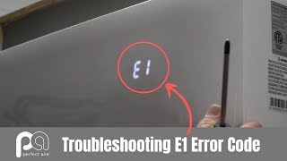 Troubleshooting an E1 Error Code on a Mini Split — Perfect Aire [upl. by Attinahs]