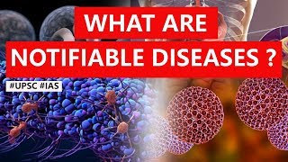 What are NOTIFIABLE DISEASES How does it help in elimination and control of various diseases UPSC [upl. by Neelon]