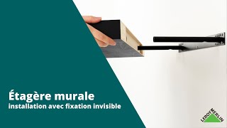 Installer une étagère murale fixations invisibles [upl. by Alikee259]