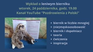 Leniwy biernik w liczbie mnogiej  wykład na żywo online [upl. by Eisac]