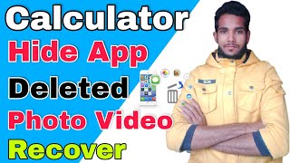 Calculator Hide App Delete Photo Video Recover [upl. by Raseac]