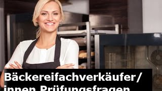 Bäckereifachverkäufer Prüfungsfragen [upl. by Yvan]