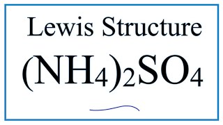 How to draw the NH42SO4 Lewis Dot Structure Ammonium Sulfate [upl. by Sharron709]