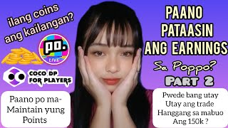 POPPO LIVE PAANO PATAASIN ANG EARNINGS  UPGRADE YOUR EARNINGS [upl. by Casanova]