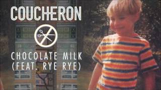 Coucheron  Chocolate Milk feat Rye Rye Audio [upl. by Yetty]