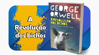 A Revolução dos bichos  George Orwell  OuçaCultura  ListenCulture  áudio livro completo [upl. by Steve234]