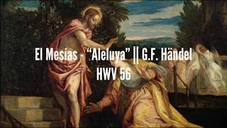 El Mesías  Aleluya  GF Händel  Sub Español   Classical Lyrics [upl. by Anrahs]