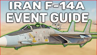 How to Grind Iranian F14A Event Guide War Thunder [upl. by Akerdnuhs347]