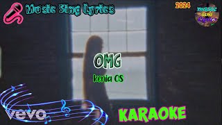 OMG  KENIA OS KaraokeLyrics Oficial Music Sing Lyrics🎵 [upl. by Elwaine]