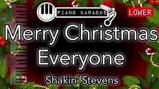 Merry Christmas Everyone LOWER 3  Shakin’ Stevens  Piano Karaoke Instrumental [upl. by Elvyn]