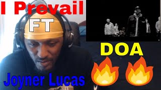 I Prevail feat Joyner Lucas  DOA Official Music Video Reaction [upl. by Vitus872]