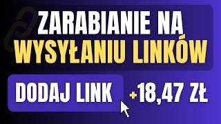 JAK ZARABIAĆ W INTERNECIE na WYSYŁANIU LINKÓW Strategia [upl. by Alenairam]