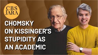 Noam Chomsky on Kissingers Stupidity as an Academic l Firoze Alam [upl. by Holt751]