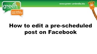 How To Edit a PreScheduled Post on Facebook [upl. by Huttan942]