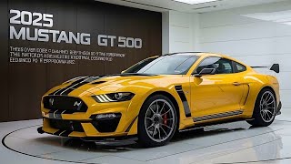 quot2025 Ford Mustang Shelby GT500 Review Interior Exterior Performance amp Price Breakdownquot [upl. by Oznohpla]