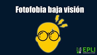 Fotofobia baja visión [upl. by Anirtek]