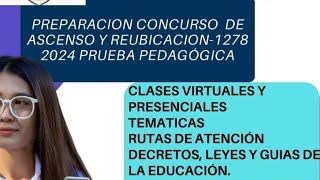 CAPACITACIÓN CONCURSO DE ASCENSO Y REUBICACIÓN DOCENTE 1278 [upl. by Ecadnarb924]