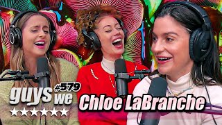 Chloe LaBranche Forced Mushrooms Down Her Boyfriends Throat  Guys We Fcked Podcast  Ep 579 [upl. by Harriett]