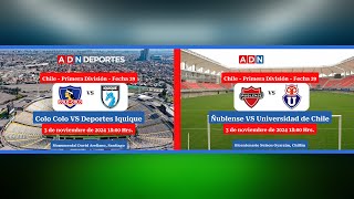 Colo Colo vs Deportes Iquique y Ñublense vs U de Chile  Campeonato Nacional 2024 [upl. by Pepe]