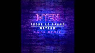 Fedde Le Grand  Metrum UMEK Remix Toolroom [upl. by Ffirahs]