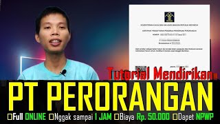 TUTORIAL MENDIRIKAN PT PERORANGAN DENGAN BIAYA 50000 AJA‼️  CARA MUDAH MENDIRIKAN PT PERORANGAN [upl. by Vevay159]