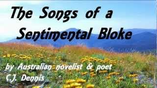 The Songs of a Sentimental Bloke by CJ Dennis  FULL Audio Book  Australian Literature [upl. by Darmit]