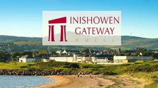 Inishowen Gateway Hotel  Buncrana Co Donegal [upl. by Eillod]