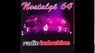 Nostalgé 64  Radio Indochine  Tes Yeux Noirs  Live [upl. by Adnilrev]