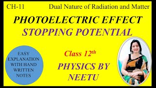 Photoelectric Effect  Stopping Potential and photoelectric current Class 12 physics Chapter 11 [upl. by Stepha]